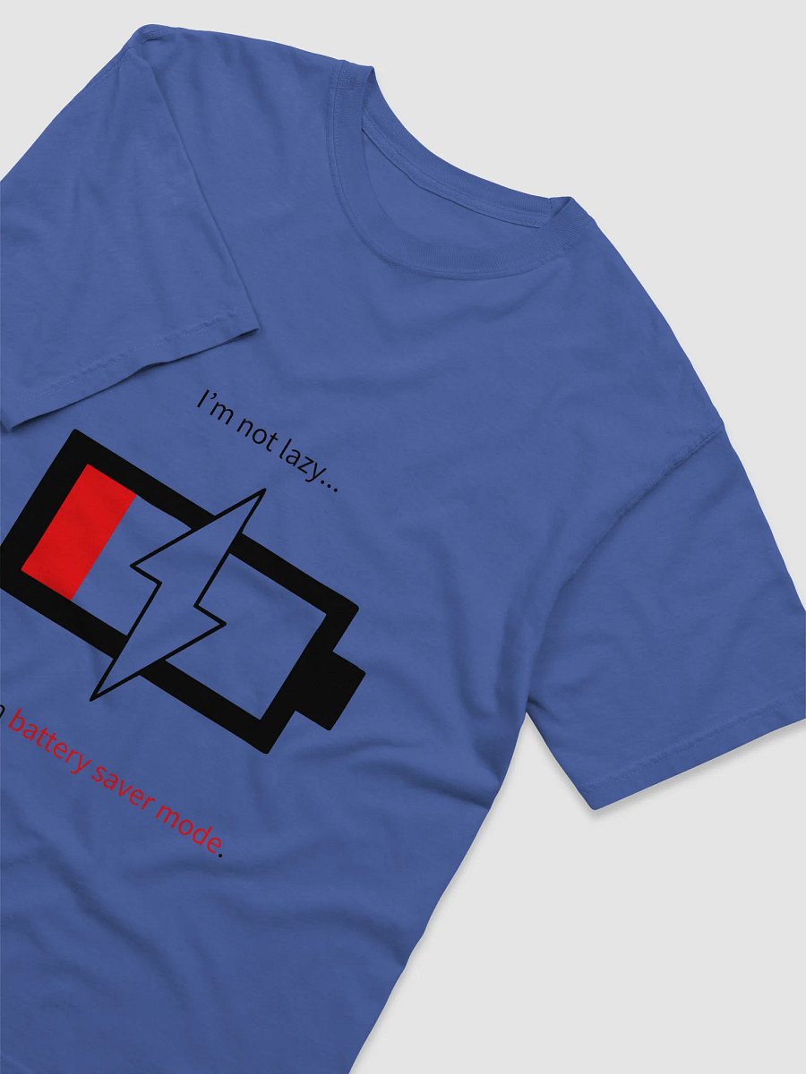 I'm not lazy...I'm on battery saver mode. product image (15)