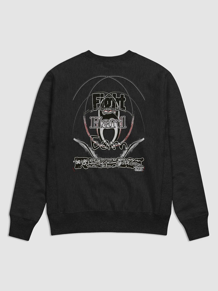 Fight Hard Earn Respect - Cotton Max Sweatshirt product image (1)