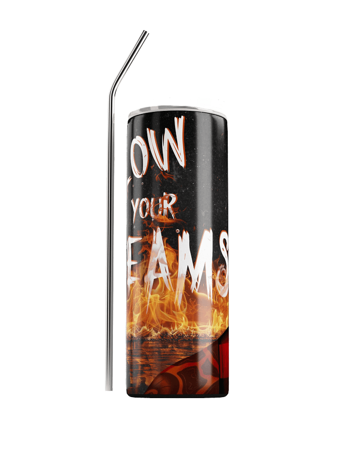 Follow Your Dreams Tumbler product image (1)