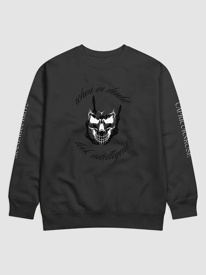 when in doubt sweat shirt product image (1)