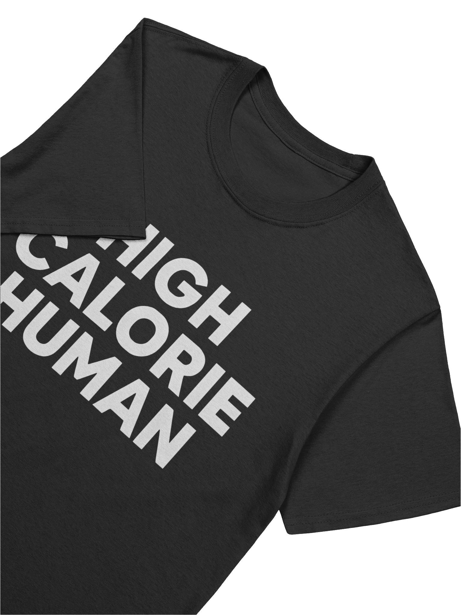 High Calorie Human T-Shirt product image (5)