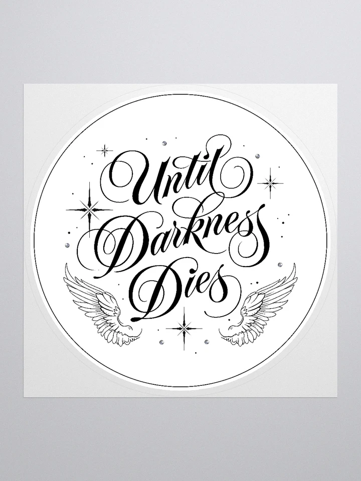 Until Darkness Dies (wings design) Sticker product image (1)