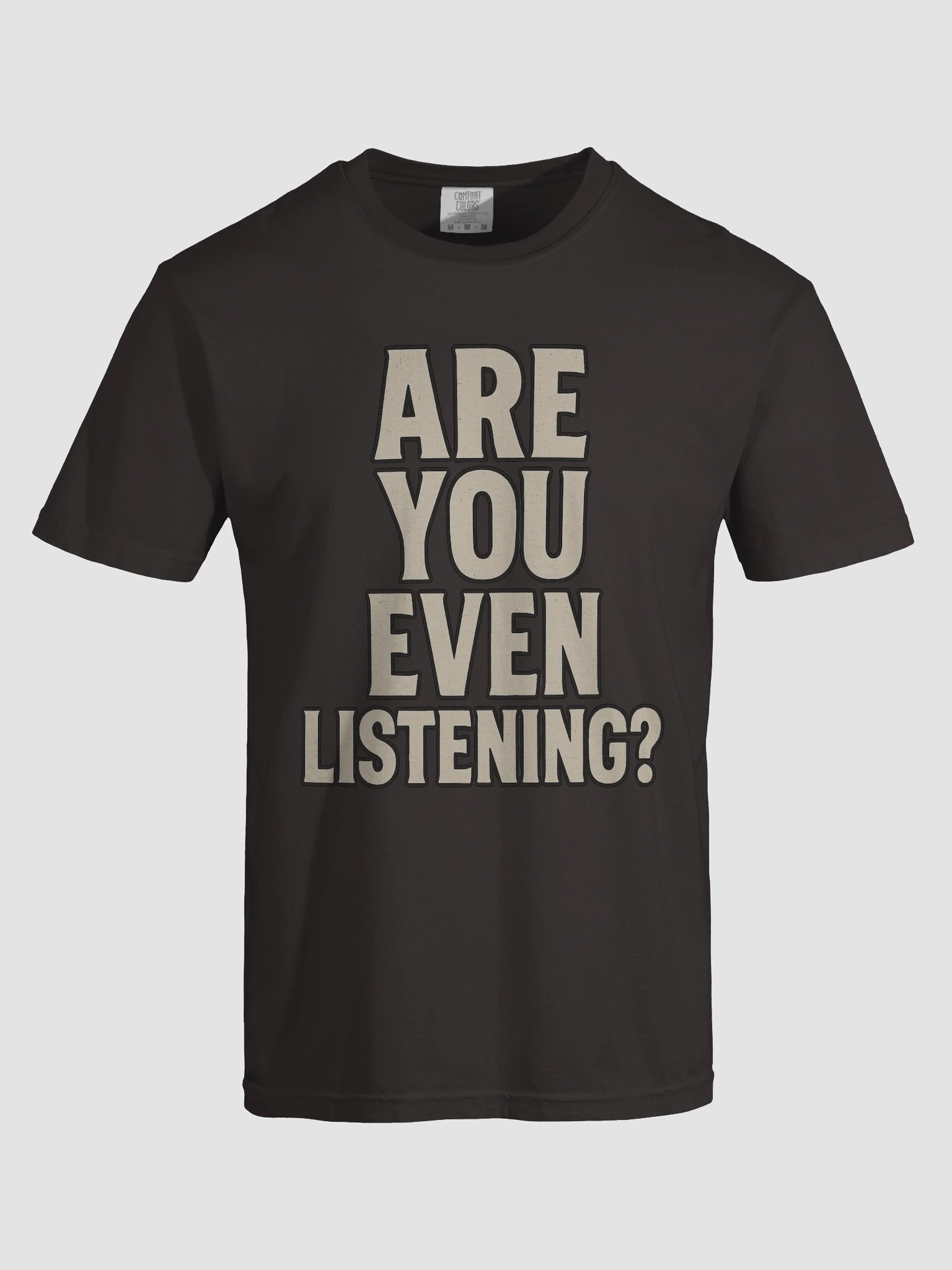 Listening? Tee product image (5)