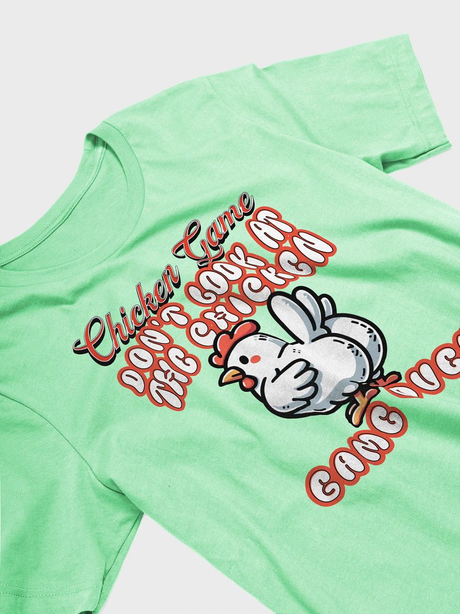 Chicken Game Dont Look At The Chicken Game Over Playful T-Shirt product image (29)