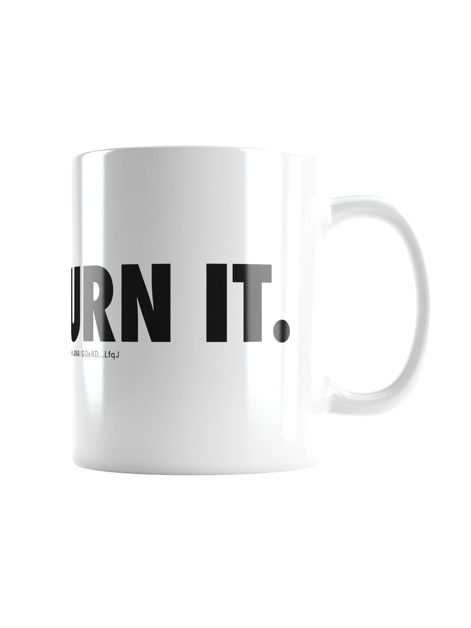JUST $BURN IT Mug - Light product image (4)