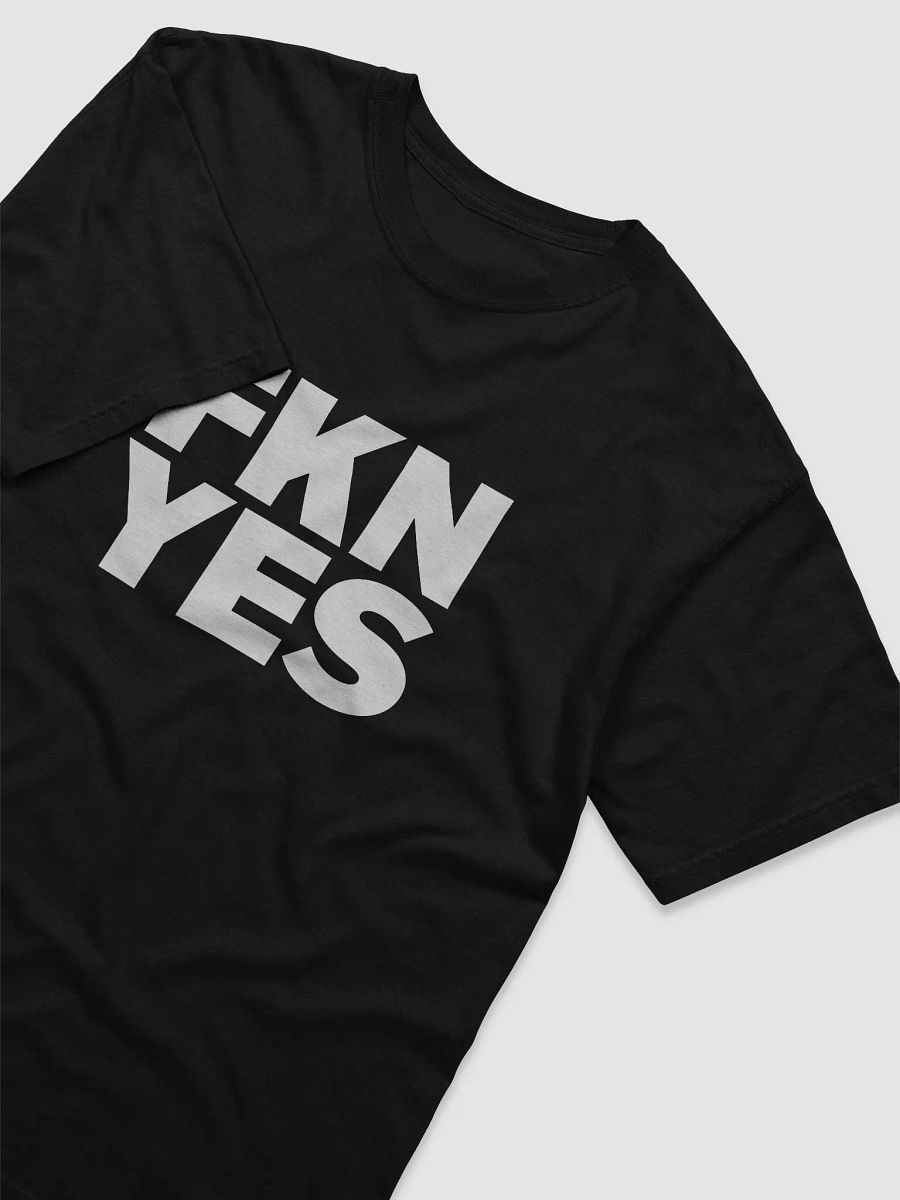 FKN YES Black Tshirt product image (3)