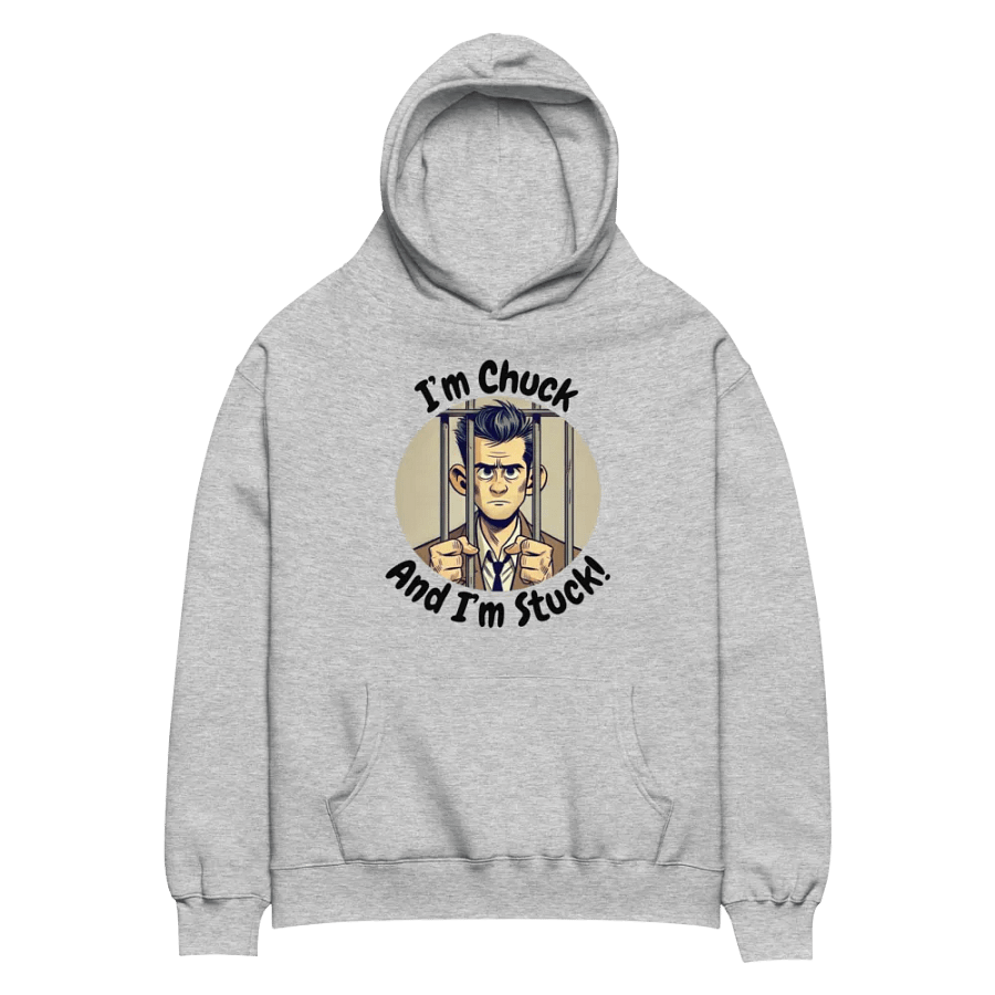 I'm Chuck And I'm Stuck! Hoodie product image (4)