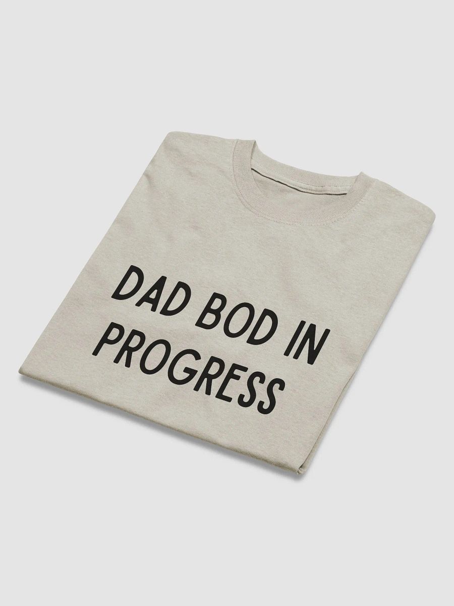DAD BOD IN PROGRESS TEE product image (4)