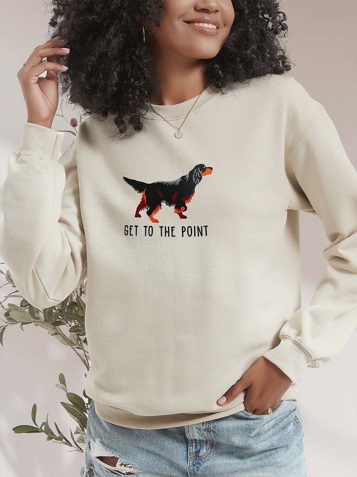Get to the Point Sweatshirt (Embroidered) of an Gordon Setter product image (2)