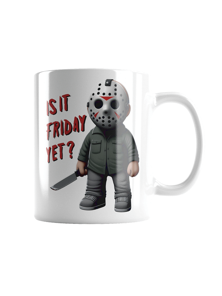Is It Friday Yet? Mug product image (5)