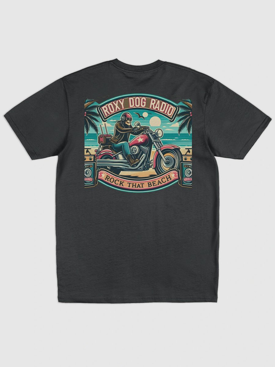 Roxy Dog Radio Biker Rock That Beach Custom T-Shirt product image (13)