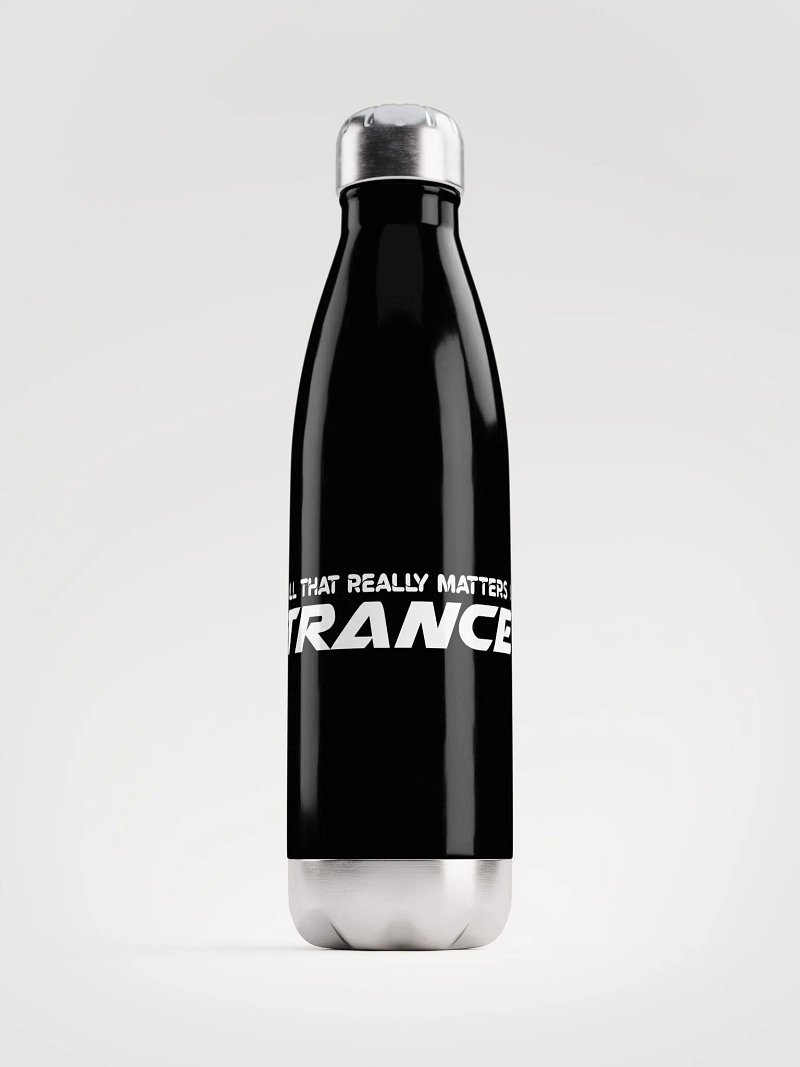 All That Really Matters Is Trance - Bottle