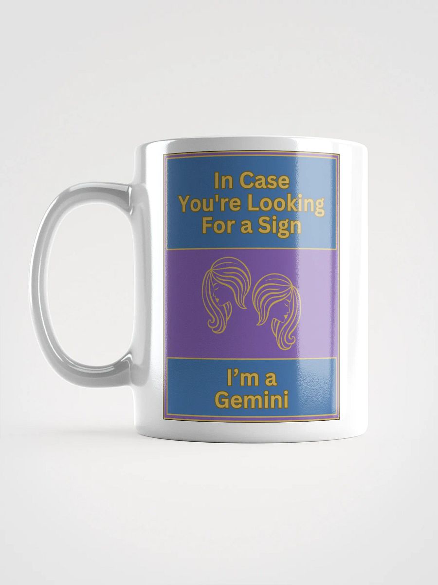 In Case You’re Looking For A Sign Gemini Zodiac Sign Mug, Zodiac Sign Vibes Mug, Gemini Mug, Astrological Mug product image (6)