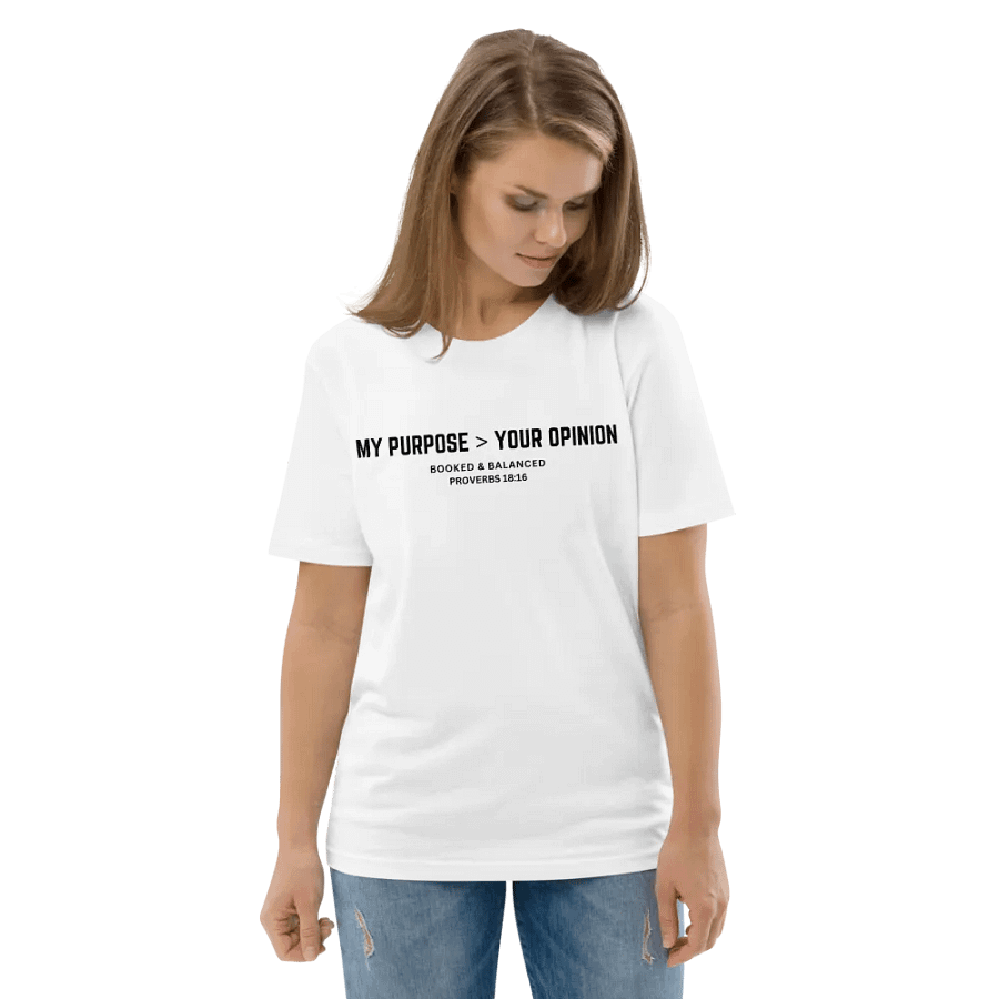 My purpose your opinion unisex tee product image (9)