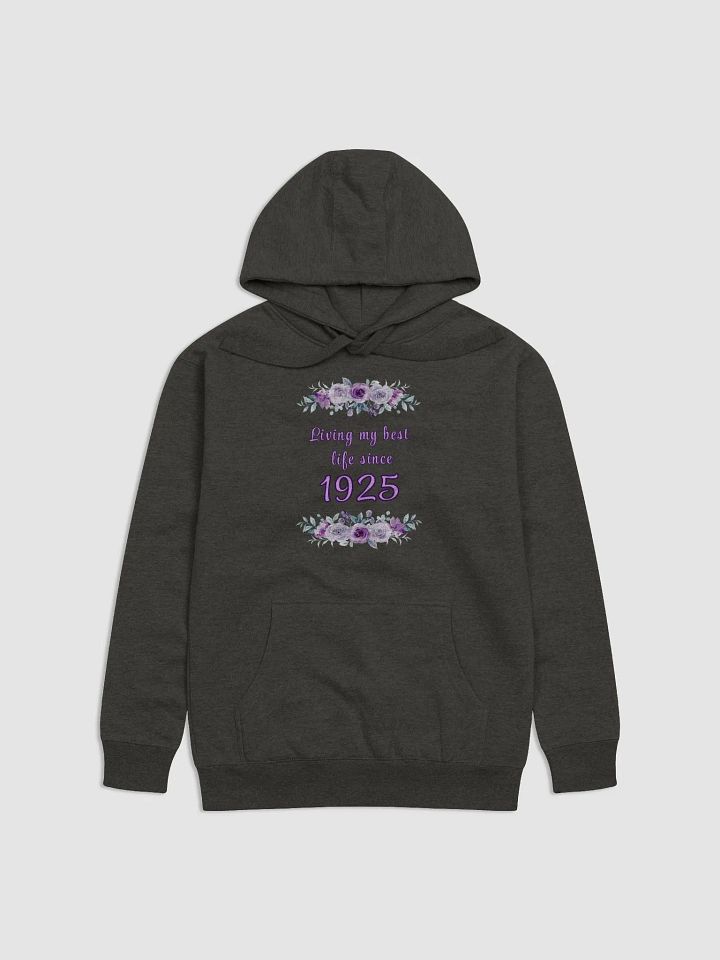 Floral Best Life since 1925 premium Hoodie product image (1)