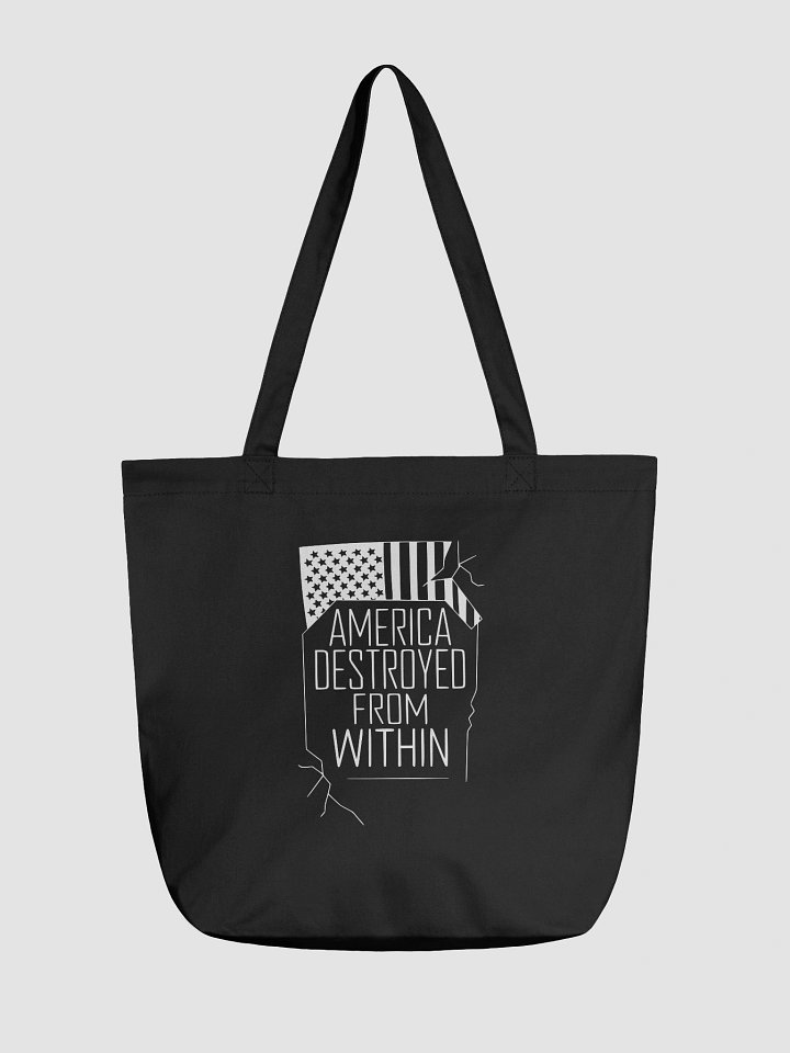 "America Destroyed From Within" Bold Statement Tote - White Ink product image (1)