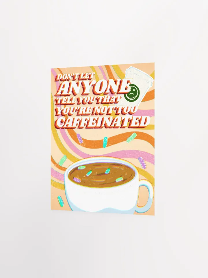 Too Caffeinated | Poster product image (2)
