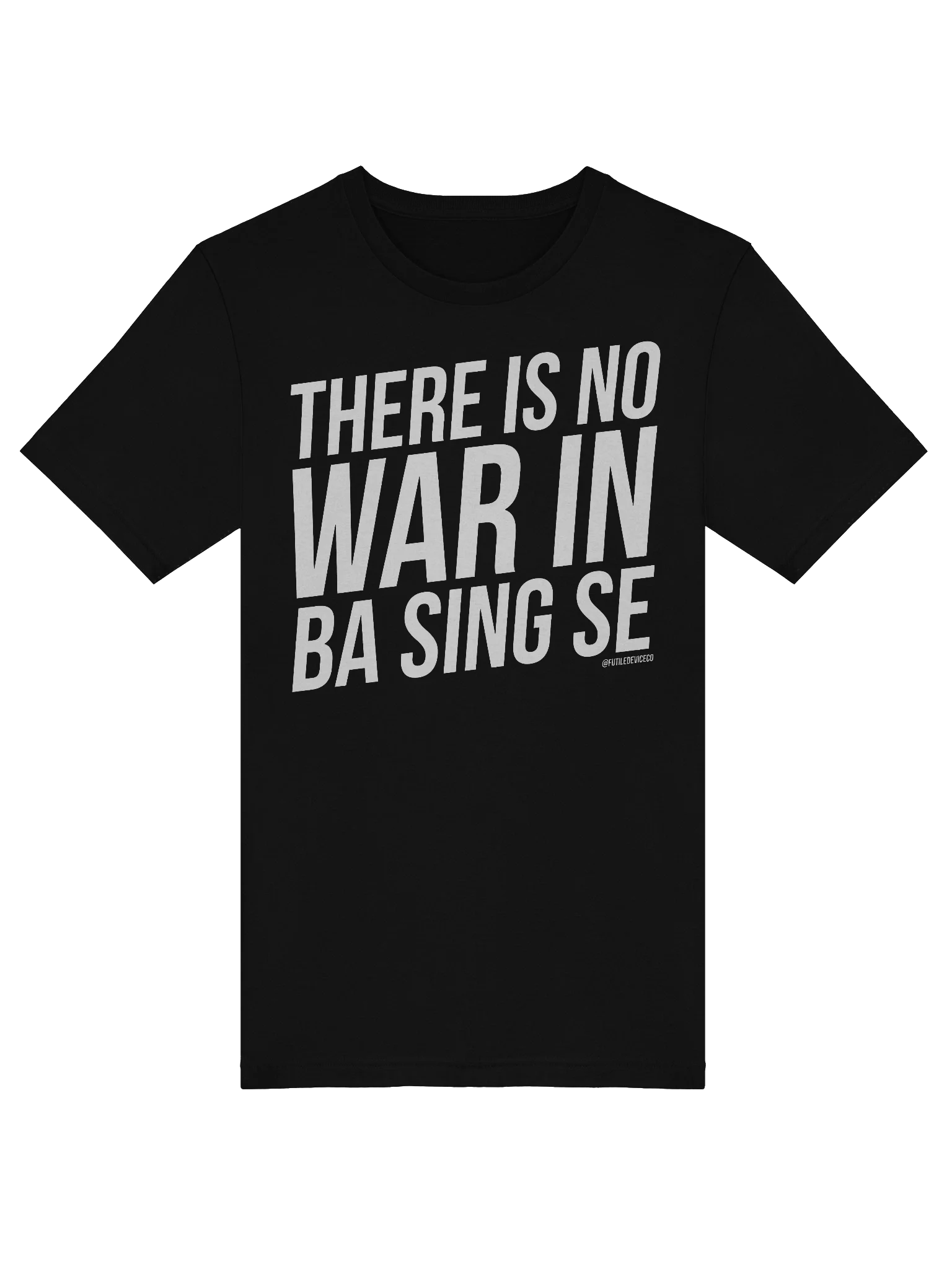 FUTILE DEVICE: THERE IS NO WAR IN BA SING SE (TEE) product image (39)