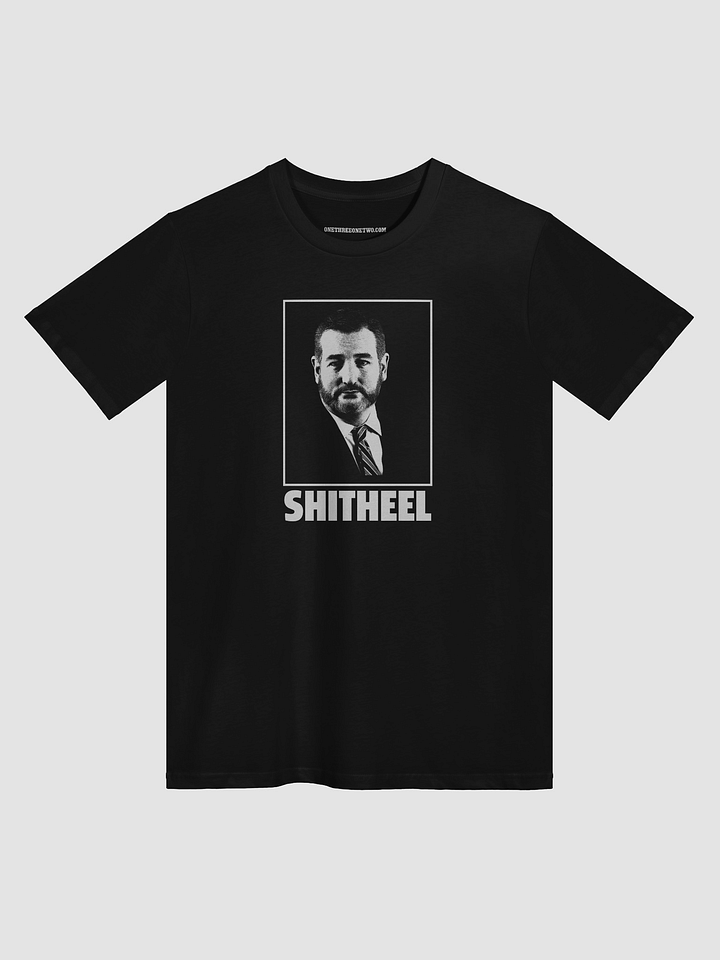 Ted Cruz Shitheel Tee Shirt product image (1)