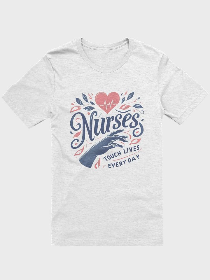 Nurse's Touch Lives T-Shirt product image (9)