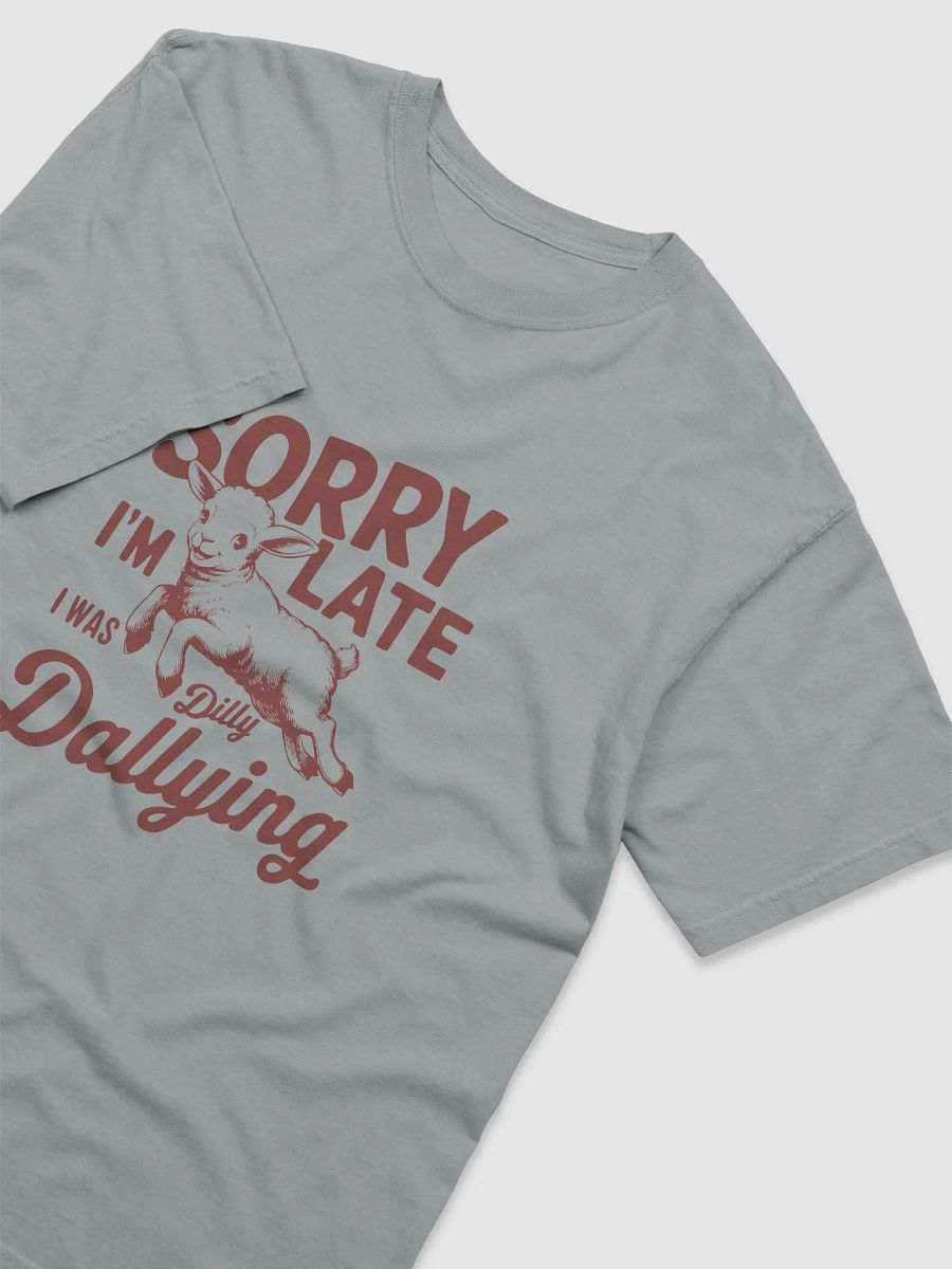 Sorry I'm Late Tee product image (3)