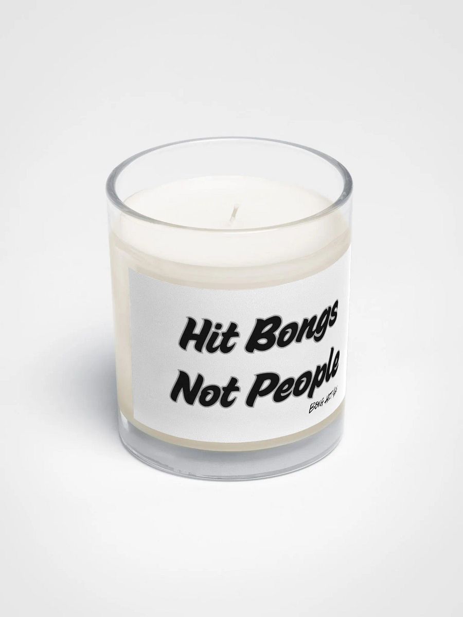 Hit Bongs Not People Soy Wax Candle product image (1)