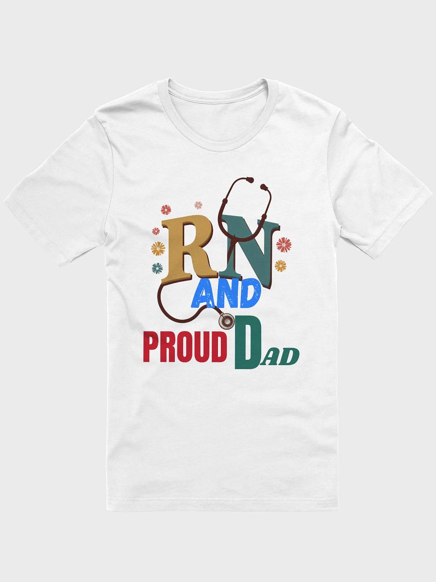 RN AND PROUD Dad Stethoscope T-Shirt product image (6)
