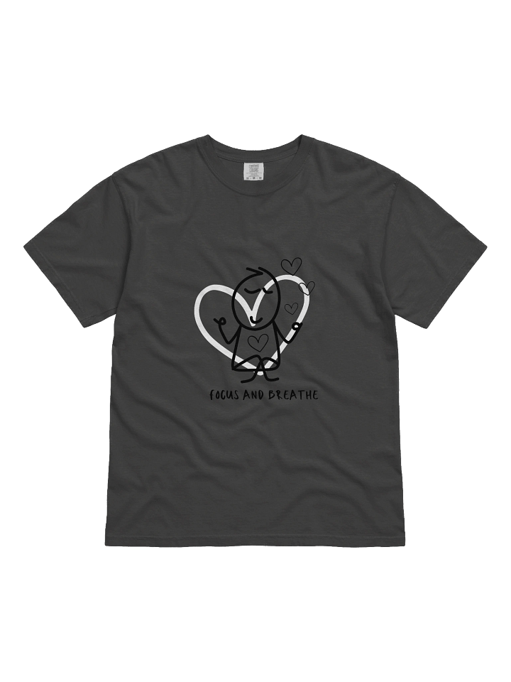 Focus and Breathe Heavyweight T-Shirt product image (2)