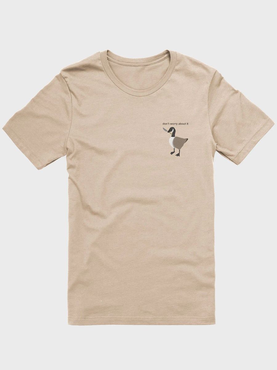 Don't Worry About It Canadian Goose T-Shirt product image (3)
