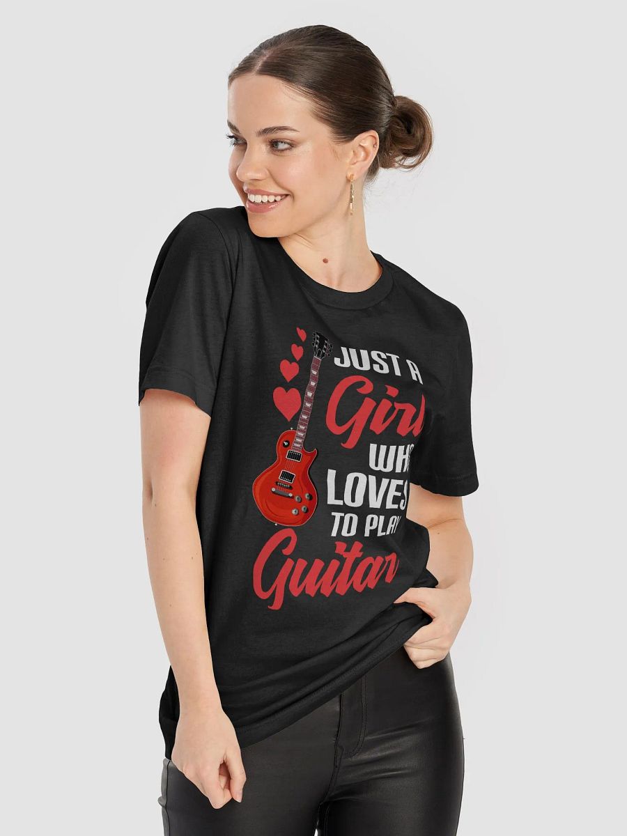 "Just a Girl Who Loves to Play Guitar – T-shirt for female guitar players product image (2)