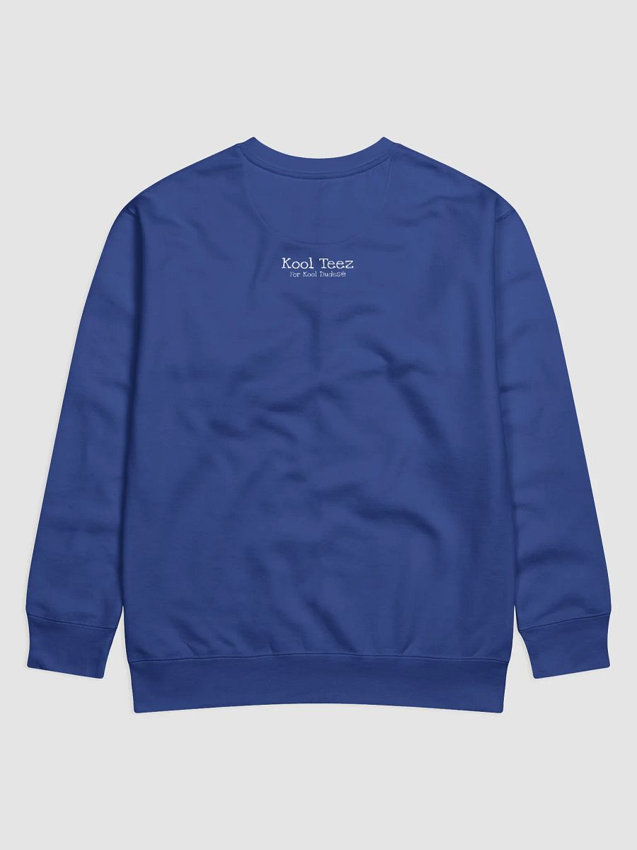 Premium Sweatshirt - Kool Teez For Kool Dudes product image (15)