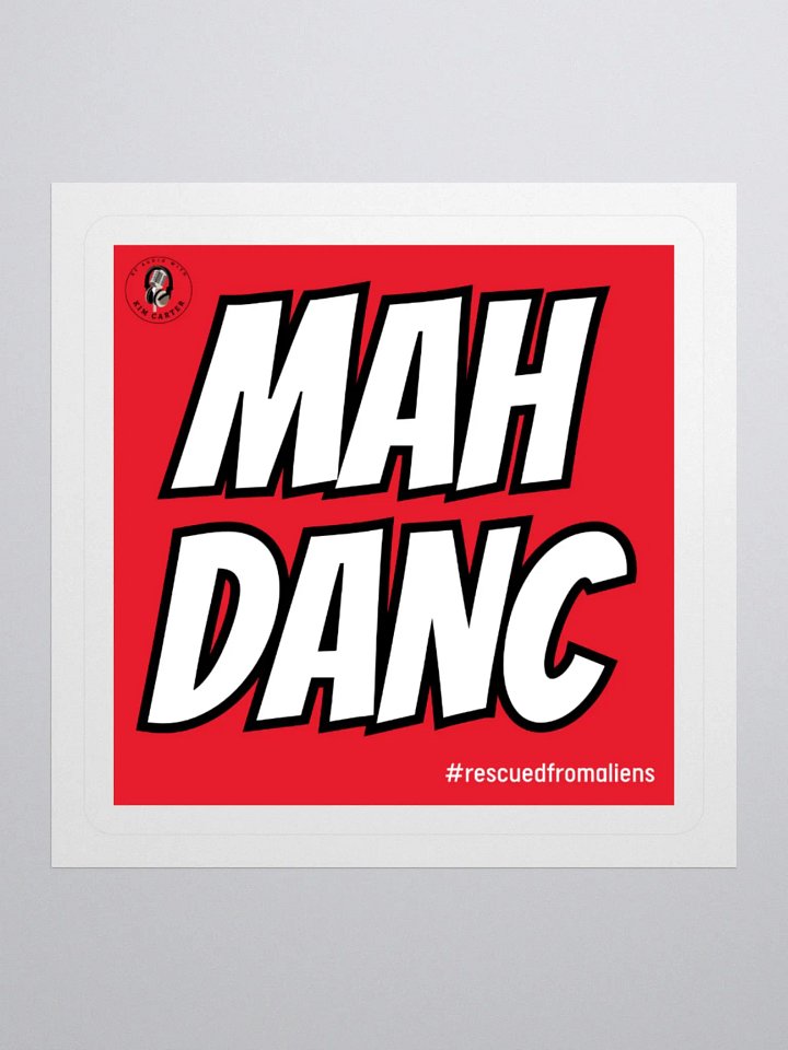 Mah Danc sticker! product image (2)