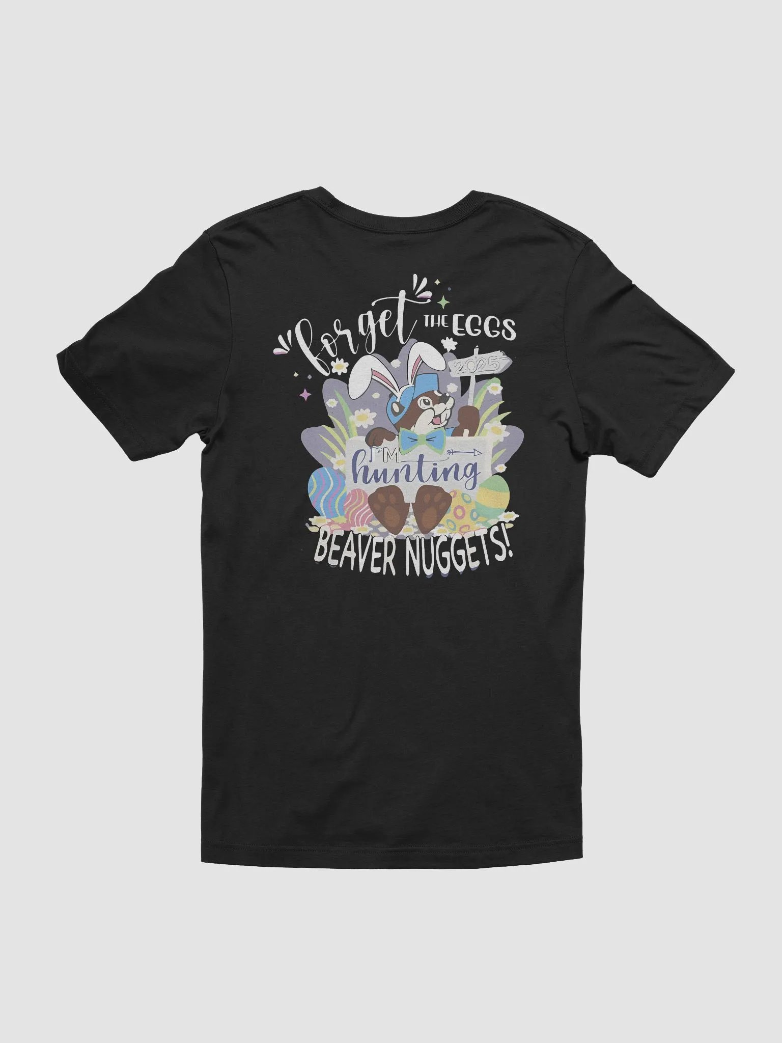 Buc-ee’s Easter Forget the Eggs I’m Hunting Beaver Nuggets Shirt product image (4)