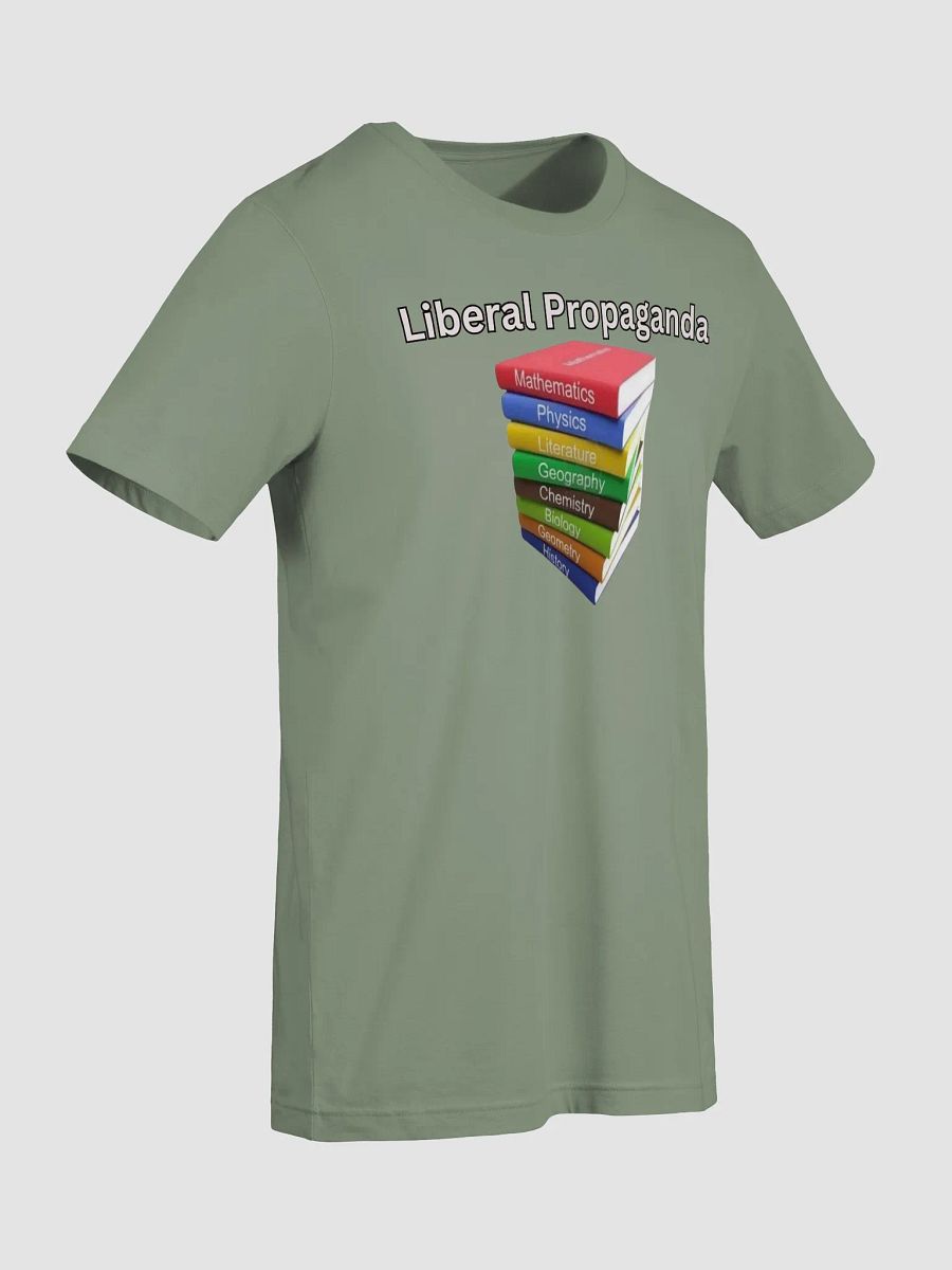 Liberal Propaganda T-Shirt product image (49)