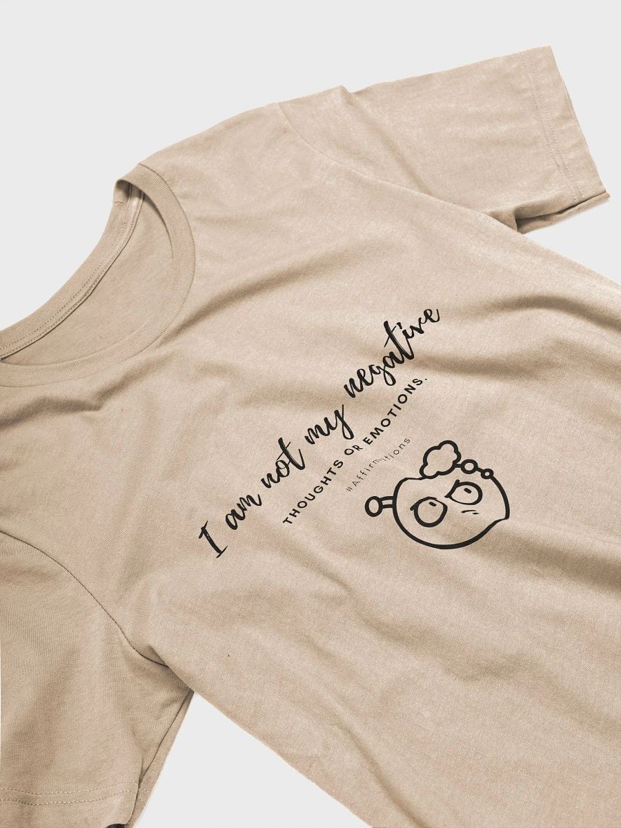 I am not my negative Dark Unisex Super soft T-Shirt product image (14)