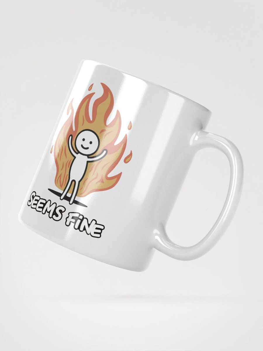 Seems Fine Mug product image (3)