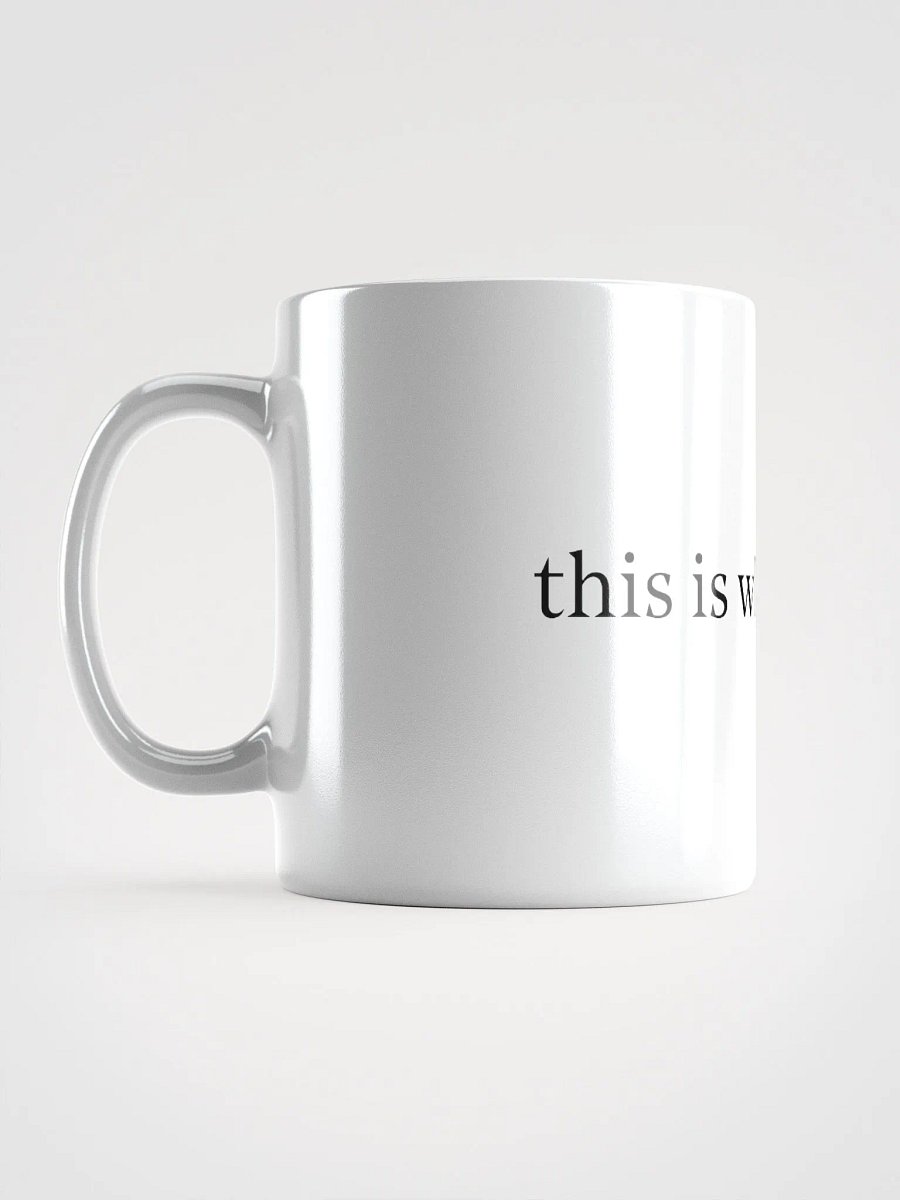 this is what you get mug product image (17)