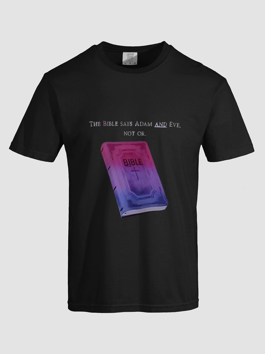 The Bible says Adam and Eve, not or T-shirt product image (5)