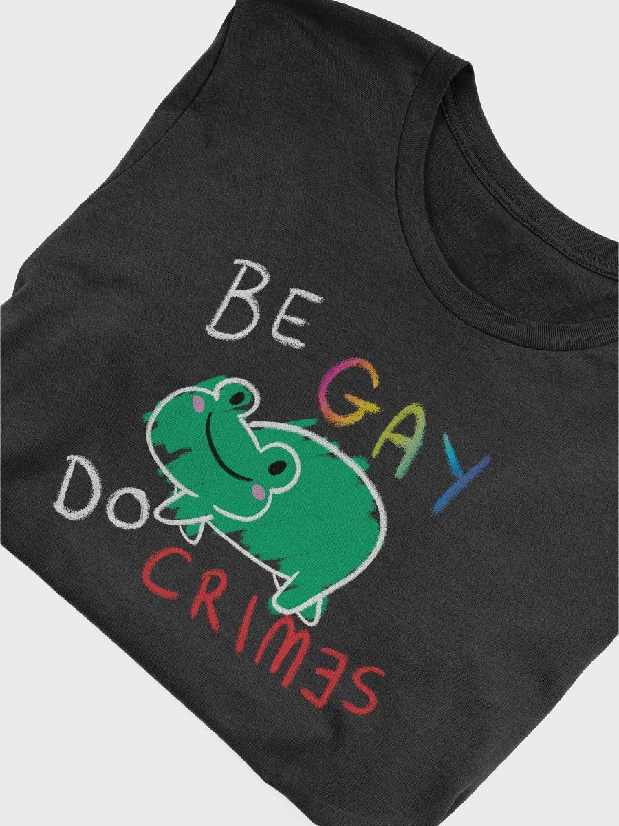 Be Gay Do Crimes Shirt product image (5)