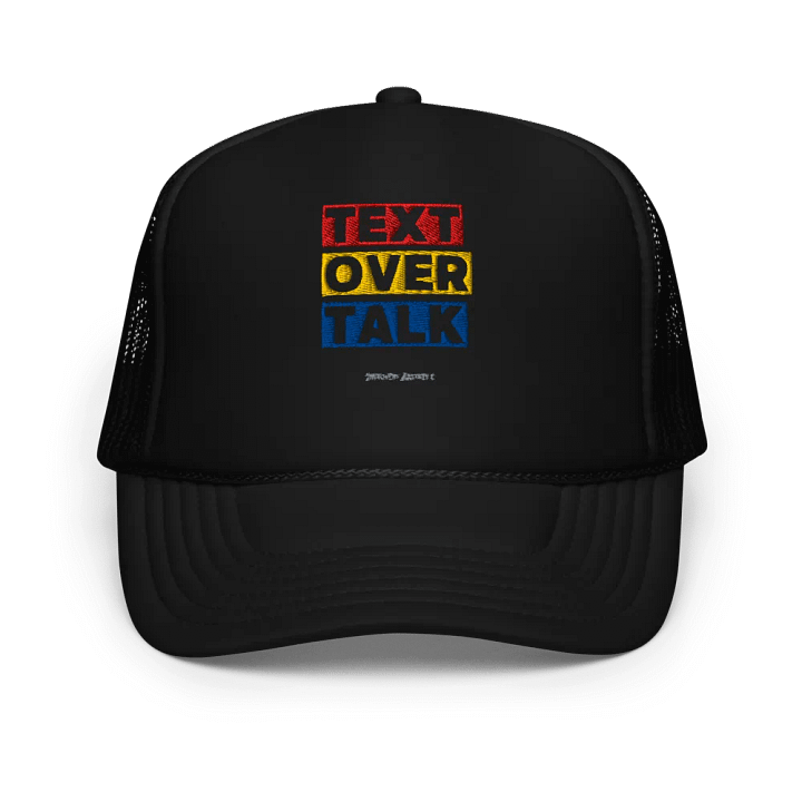 Text Over Talk Trucker Hat product image (1)