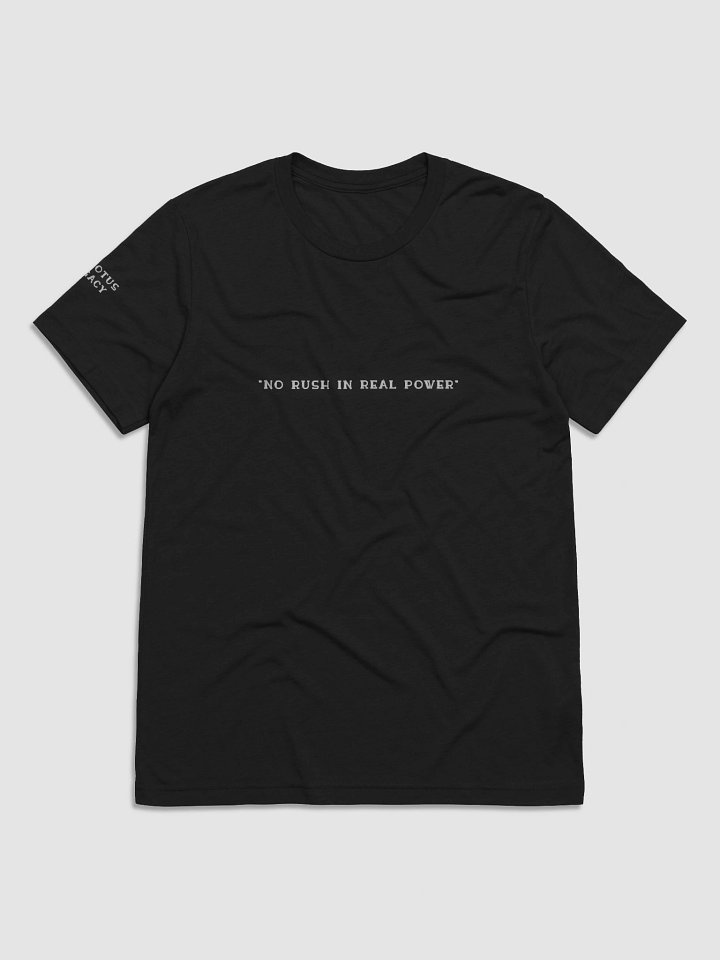 Tri-Blend Tee – “No Rush in Real Power” Edition 🕊️ Soft to the touch. Solid in the message. product image (1)