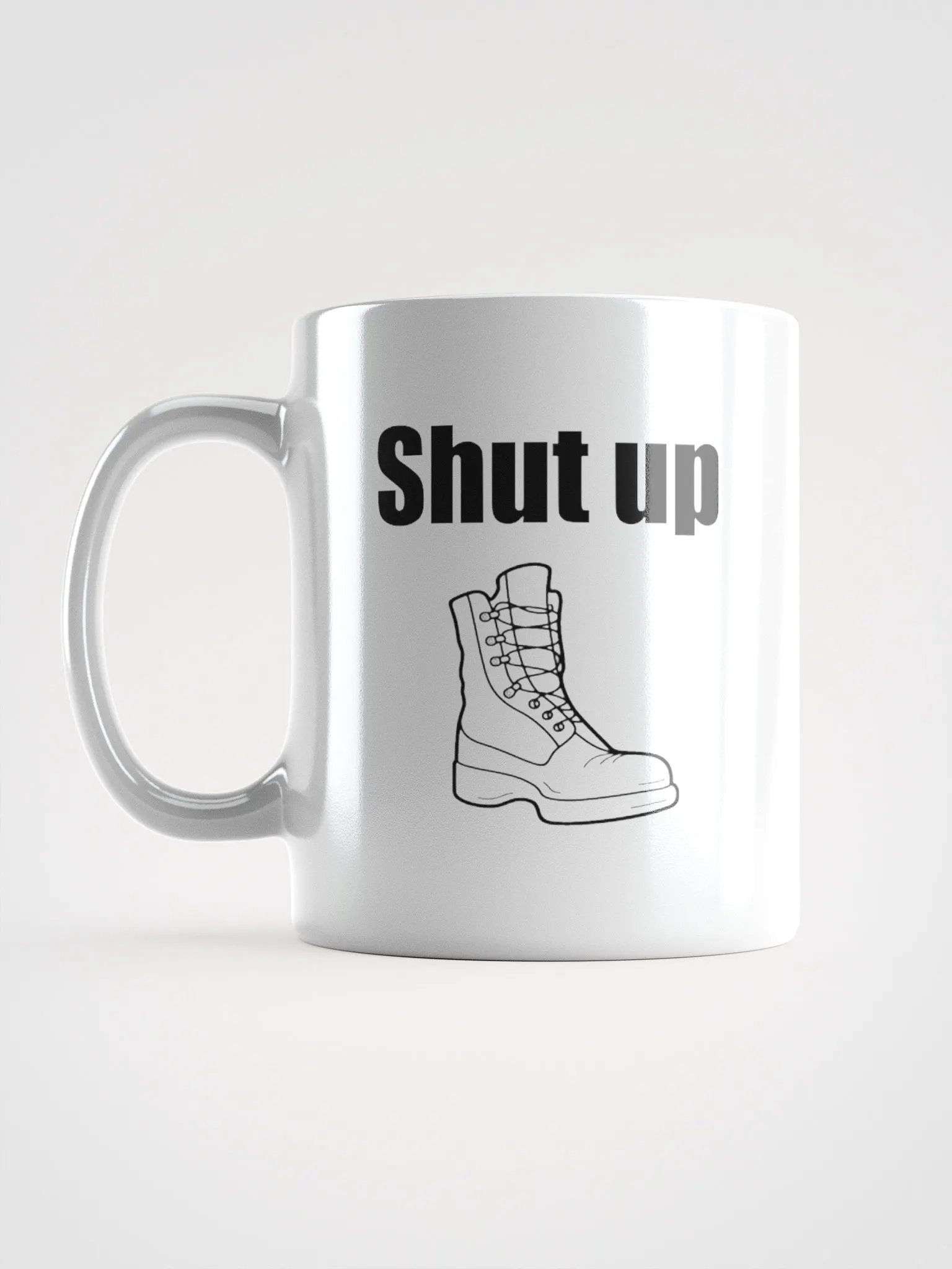 Shut Up Boot! Mug product image (18)