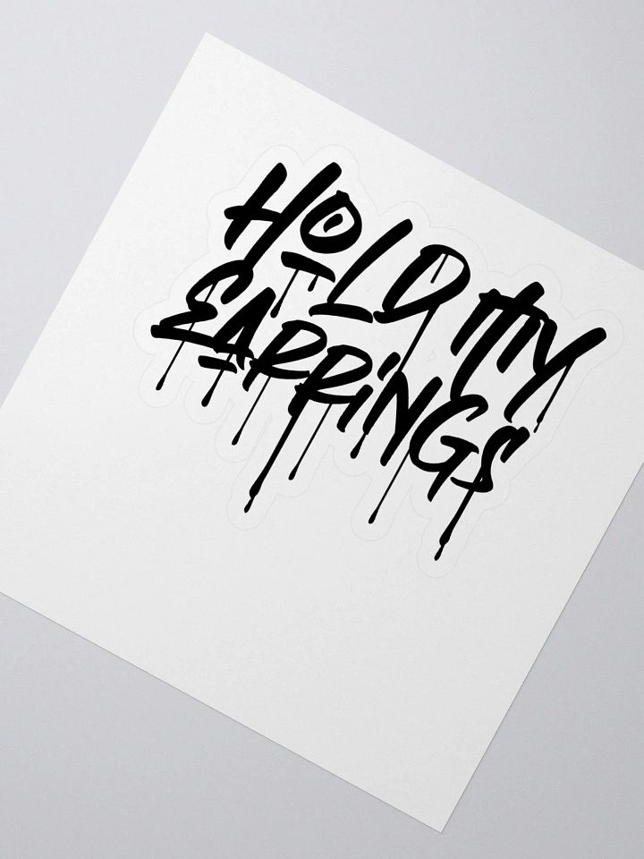 Hold My Earrings Sticker product image (2)