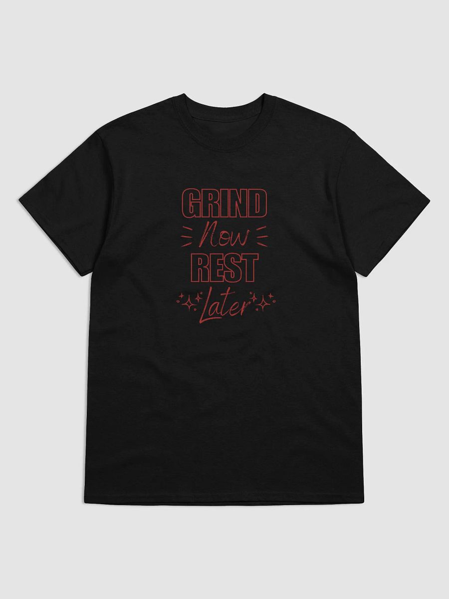 Grind Now, Rest Later product image (1)