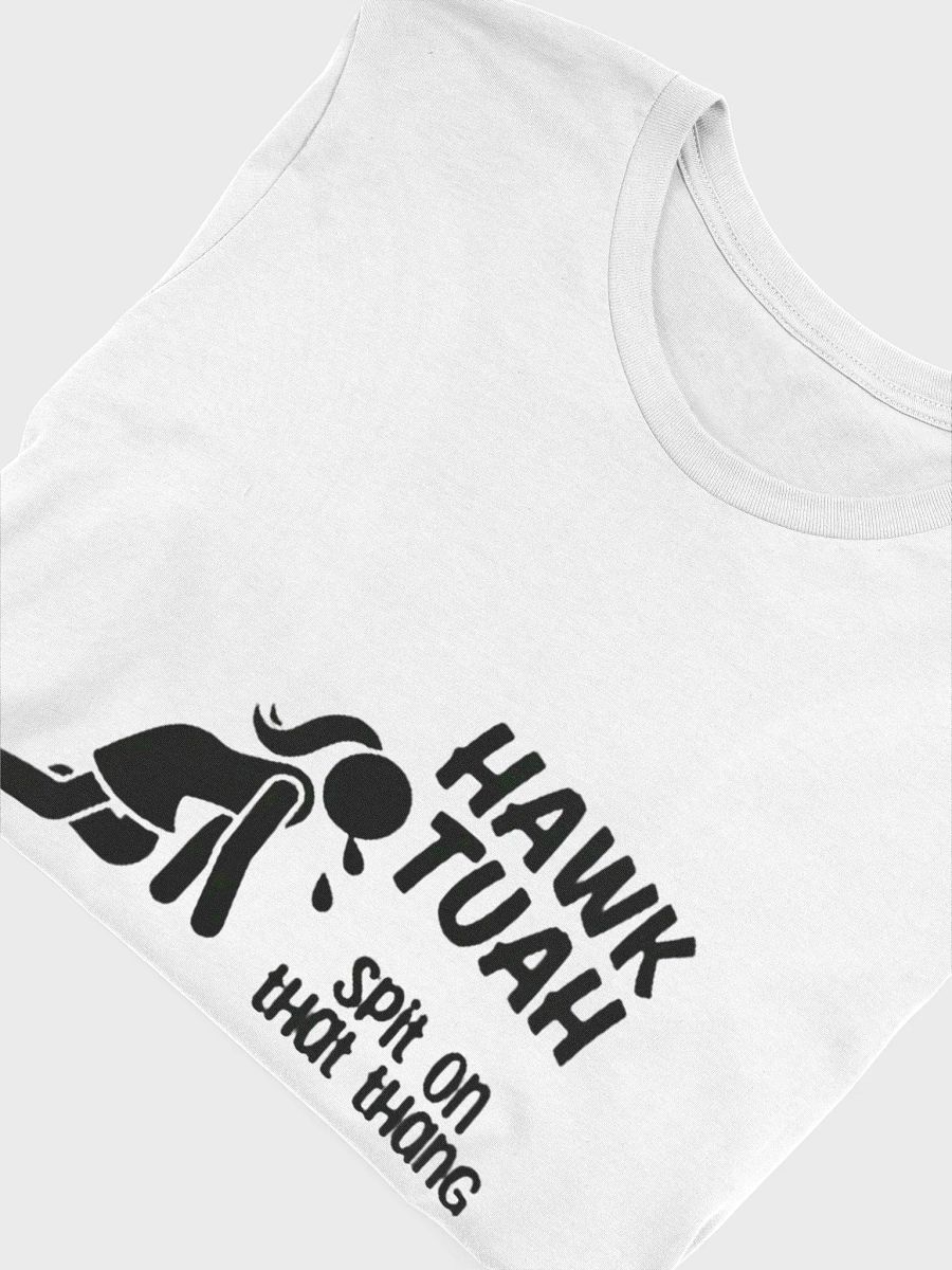 HAWK TUAH Spit On That Twang T-Shirt product image (34)