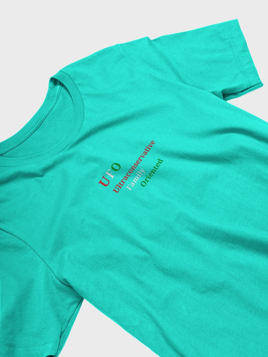 UFO Ultraconservative Family Oriented T-Shirt product image (3)