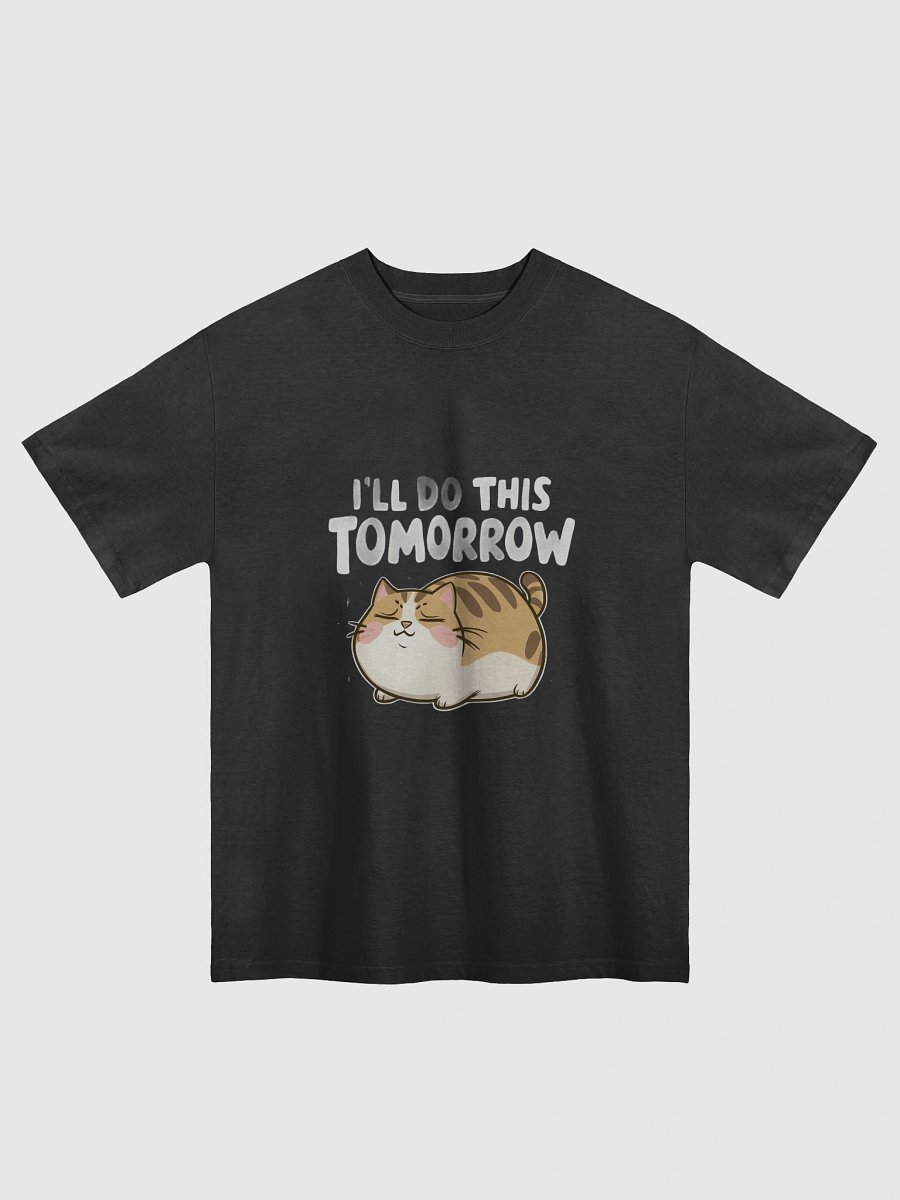 Funny Lazy Cat -'I'll Do This Tomorrow' Minimalist Procrastination Humor product image (1)