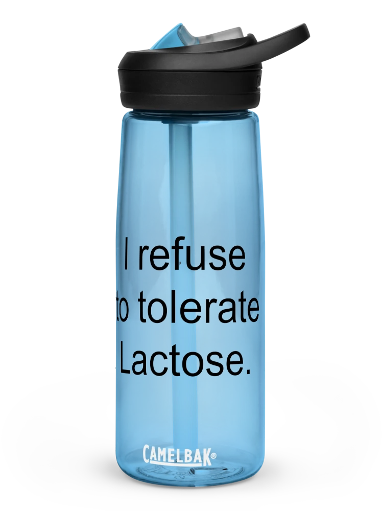 I refuse to tolerate lactose Camelbak bottle product image (1)