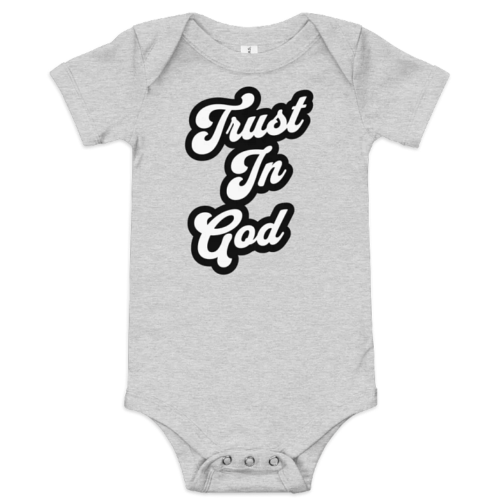 Trust In God Baby Onesie product image (1)