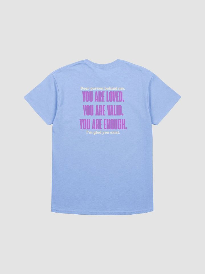 Dear person behind me... Tshirt product image (2)